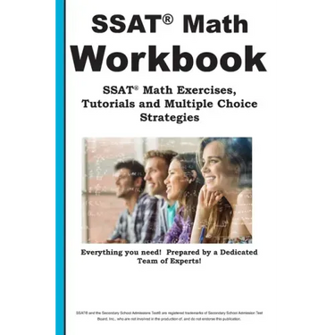 SSAT Math Workbook! SSAT Math Exercises, Tutorials & Multiple Choice Strategies