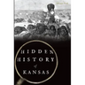Hidden History of Kansas