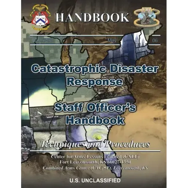 Catastrophic Disaster Response: Staff Officer's Handbook