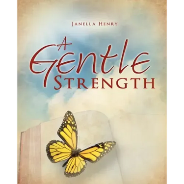 A Gentle Strength