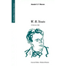 W.B. Yeats: A Literary Life