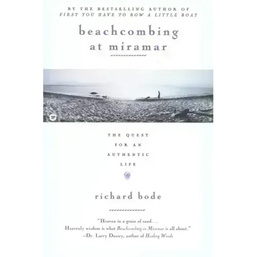 Beachcombing at Miramar: The Quest for an Authentic Life