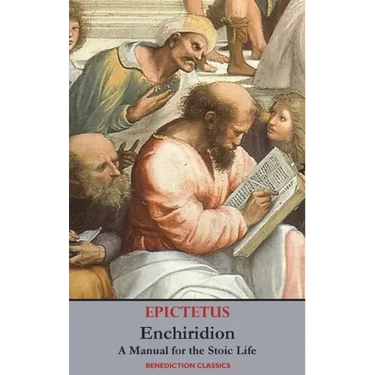 Enchiridion: A Manual for the Stoic Life
