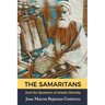 The Samaritans: And the Question of Jewish Identity
