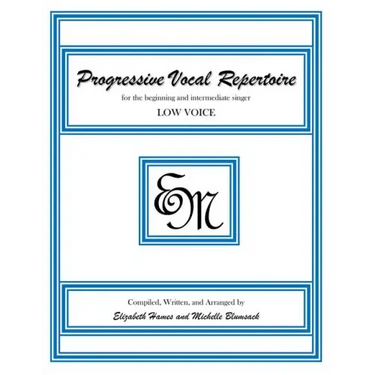 Progressive Vocal Repertoire (Low Voice): for the beginning and intermediate singer