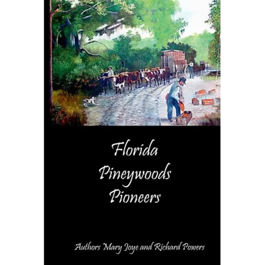 Florida Pineywoods Pioneers