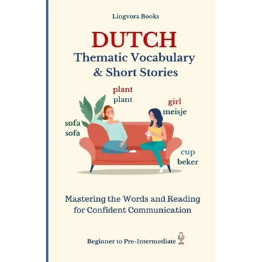 Dutch: Thematic Vocabulary and Short Stories