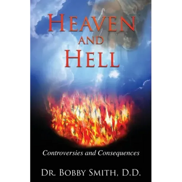 Heaven and Hell: Controversies and Consequences