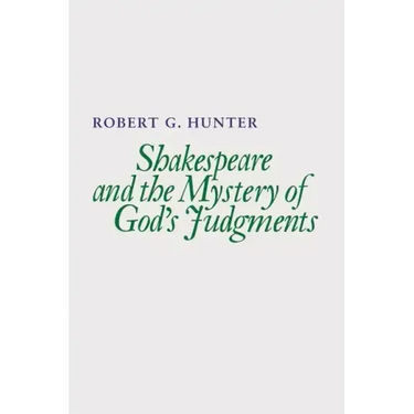 Shakespeare and the Mystery of God's Judgments