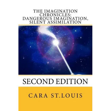 Dangerous Imagination, Silent Assimilation: Second Edition