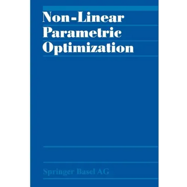 Non-Linear Parametric Optimization