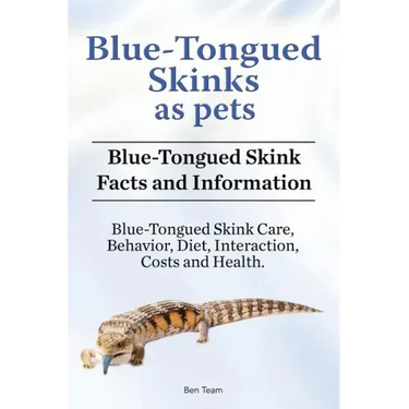 Blue-Tongued Skinks as pets. Blue-Tongued Skink Facts and Information. Blue-Tongued Skink Care, Behavior, Diet, Interaction, Costs and Health.
