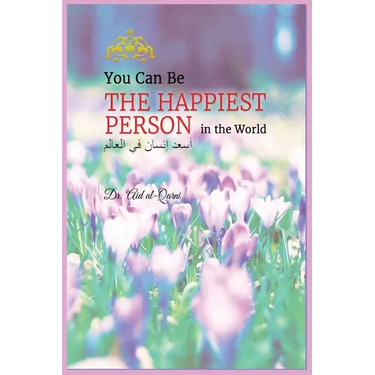 You Can Be the Happiest Person in the World