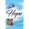 Hope: The Fascinating True Story of One Family's Escape from the Jungles of Africa