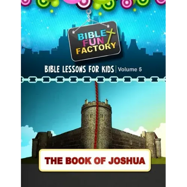 Bible Lessons for Kids: Joshua