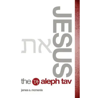 Jesus the Aleph Tav