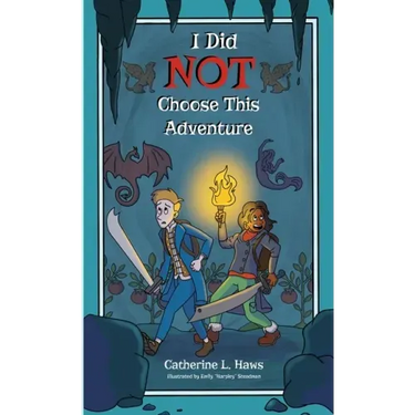 I Did NOT Choose This Adventure