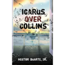 Icarus over Collins