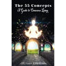 55 Concepts: Guide to Conscious Living