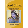 Lord Shiva- Attributes and Meditations