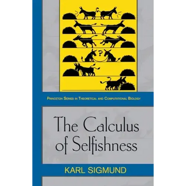 The Calculus of Selfishness
