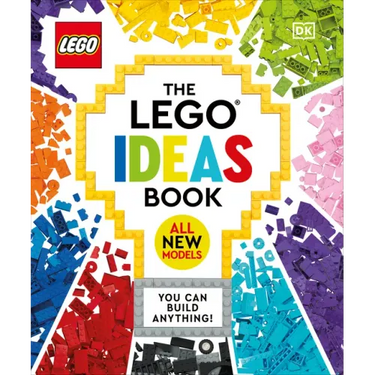 The Lego Ideas Book New Edition: You Can Build Anything!