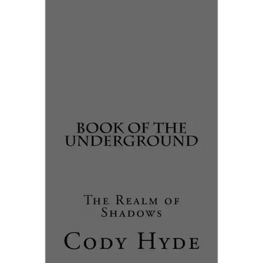Book of the Underground: The Realm of Shadows