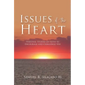 Issues of the Heart: Personal Stories of Faith to Encourage and Challenge You