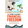 From Paycheck-to-Paycheck to Financial Freedom: Things You Never Learned From School About Financial Intelligence