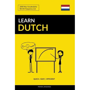 Learn Dutch - Quick / Easy / Efficient: 2000 Key Vocabularies