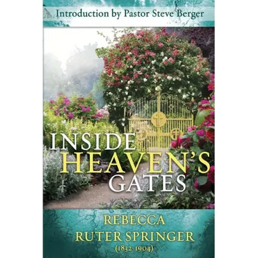 Inside Heaven's Gates: A Nineteenth-Century Classic Retold