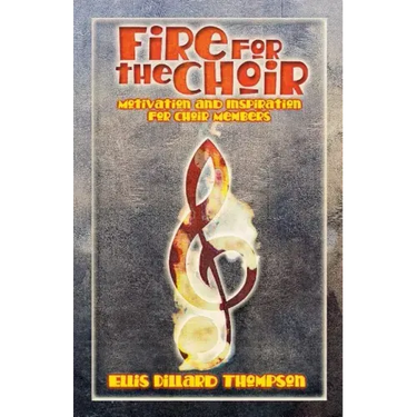Fire for the Choir: Motivation for Choir Members