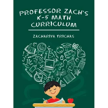 Professor Zach's K-5 Math Curriculum