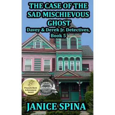 The Case of the Sad Mischievous Ghost: Davey & Derek Junior Detectives Series, Book 5