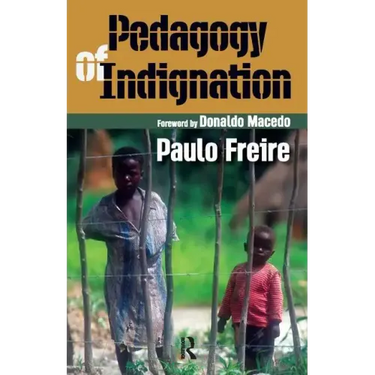 Pedagogy of Indignation