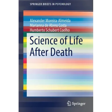 Science of Life After Death