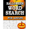 Halloween Word Search For Adults: Large Print Word Search Book For Adults Find Puzzles with Pictures And Answer Keys Spooky Halloween Activity Book
