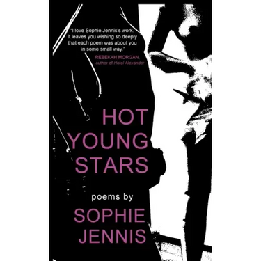 Hot Young Stars: Poems