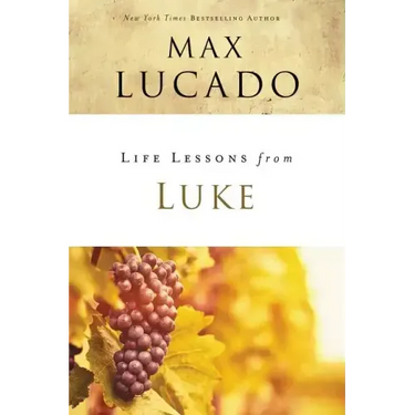 Life Lessons from Luke: Jesus, the Son of Man
