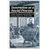 Innovation as a Social Process: Elihu Thomson and the Rise of General Electric