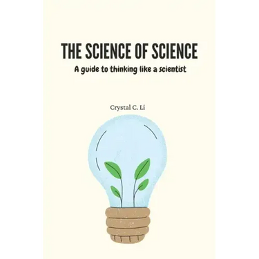 The Science of Science: A guide to thinking like a scientist