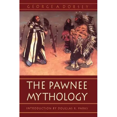 The Pawnee Mythology