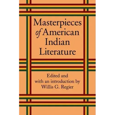 Masterpieces of American Indian Literature