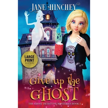 Give up the Ghost - Large Print Edition
