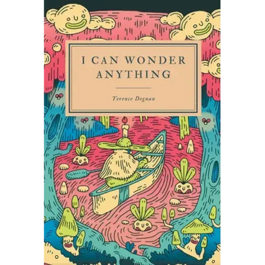 I Can Wonder Anything