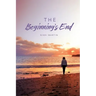 The Beginning's End