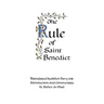 The Rule of Saint Benedict