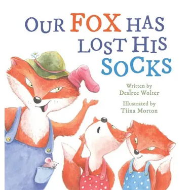 Our Fox Has Lost His Socks