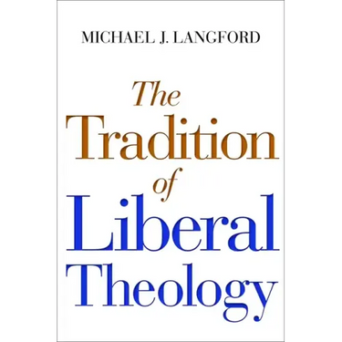 Tradition of Liberal Theology