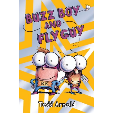 Buzz Boy and Fly Guy (Fly Guy #9)